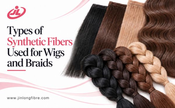 Types of Synthetic Fibers Used for Wigs and Braids